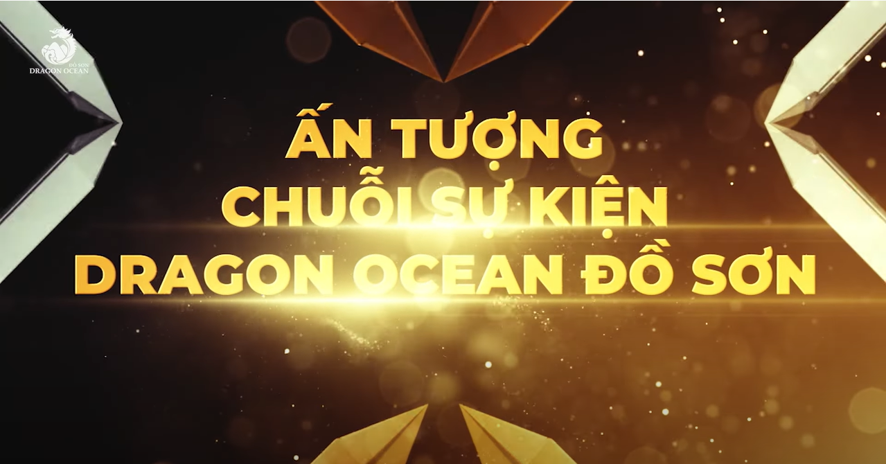 ẤN TƯỢNG CHUỖI SỰ KIỆN DRAGON OCEAN ĐỒ SƠN