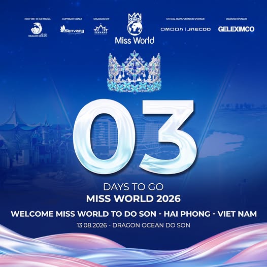 Đếm ngược 03 ngày cùng Miss World 2026